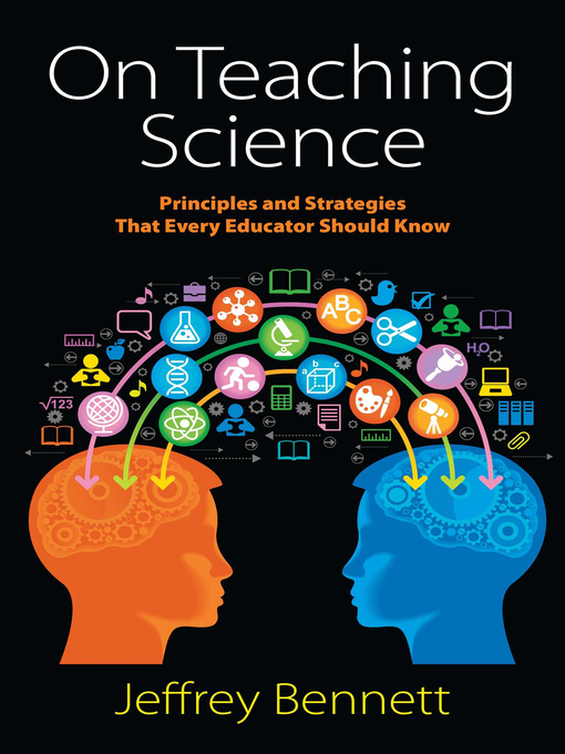 Title details for On Teaching Science by Jeffrey Bennett - Available